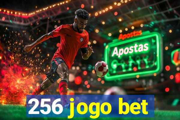 256 jogo bet